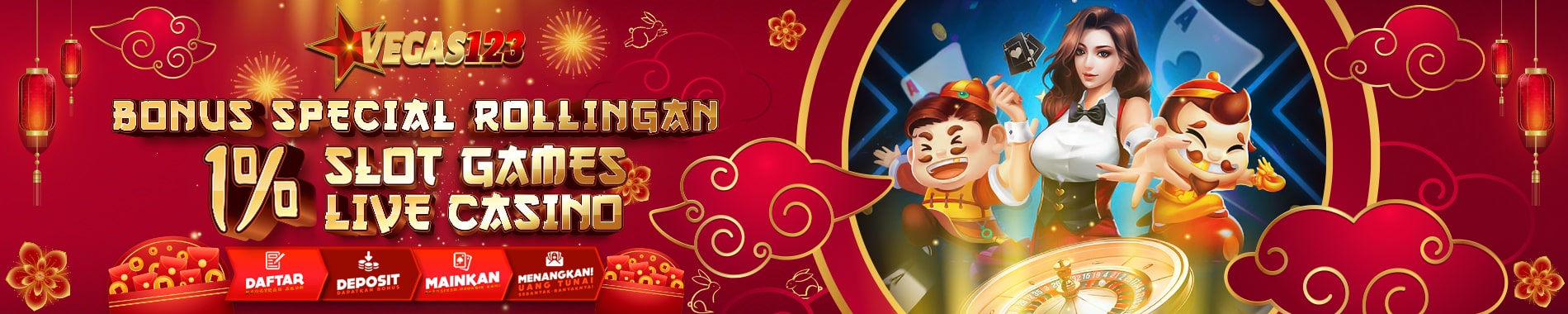 VEGAS123 BONUS ROLLINGAN 1% MINGGUAN